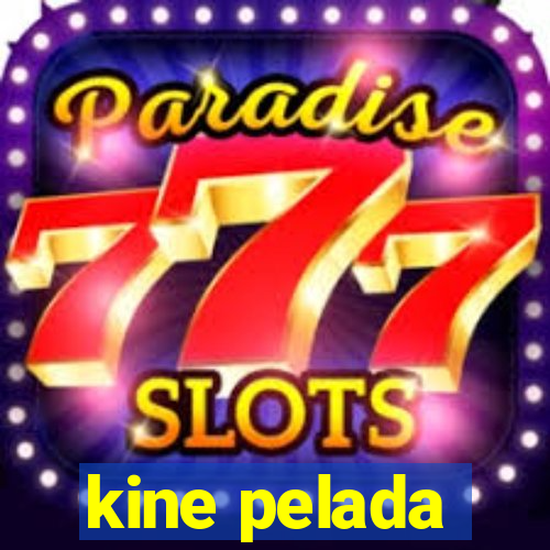 kine pelada